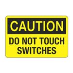 Caution Do Not Touch Switches Decal